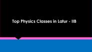 Top Physics Classes in Latur - IIB (1)