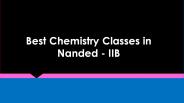 Best Chemistry Classes in Nanded - IIB