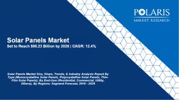 Solar Panels Market Size, Share, Trends & Forecast, 2018 - 2026