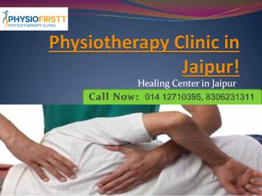 Make Your Injury Recover Fast At Physiotherapy Clinic in Jaipur!