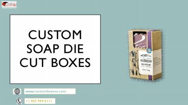 Custom Soap Die Cut Boxes