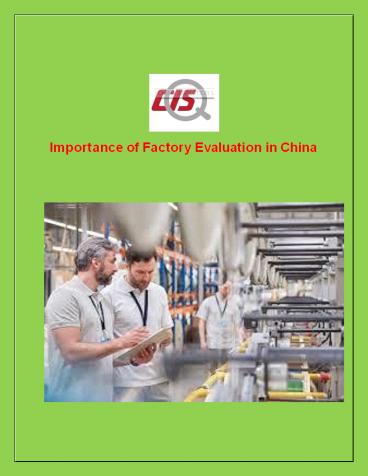 Importance of factory evaluation in china