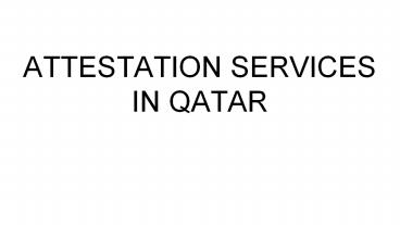 Attestation services in qatar (7)