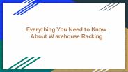 Everything You Need to Know About Warehouse Racking