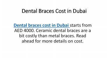 Dental Braces Cost in Dubai