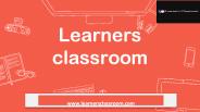 Learners Classroom