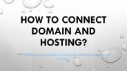 How to connect Domain and Hosting?