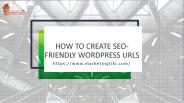How to Create SEO-Friendly WordPress URLs