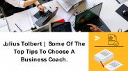Julius Tolbert | How Can a Business Coach Help You?