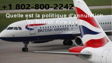 Quelle est la politique d'annulation de British Airways ?