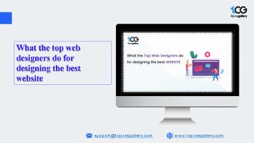 What the top web designers do for designing the best website