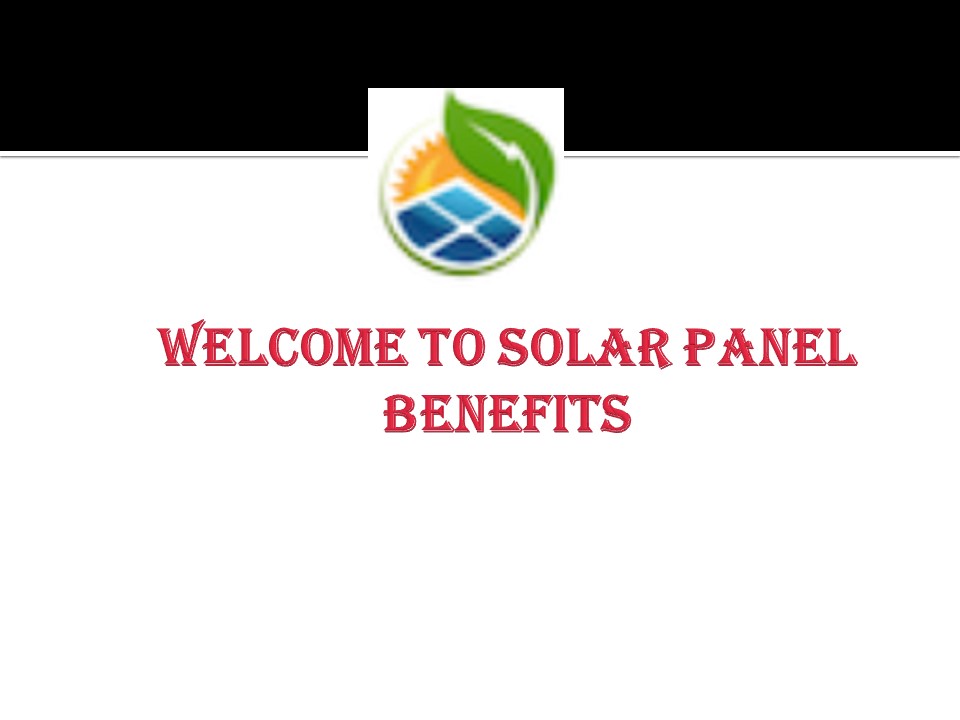 Benefits of Thin film solar panels