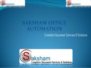 Saksham Office Automation | Document Solution | Delhi NCR