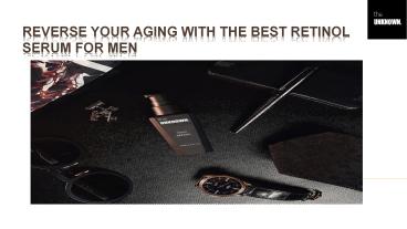 Best retinol serum for men
