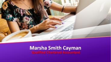 Marsha Smith Cayman - Qualified Chartered Accountant