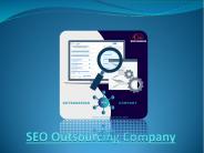 SEO Outsourcing Company – Why Should You Use Their Services