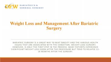 Weight Loss and Management After Bariatric Surgery