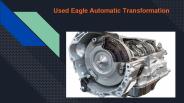 Used Eagle Automatic Transmission