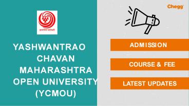 Yashwant Rao Chavan Maharashtra Open University – [YCMOU], Nashik