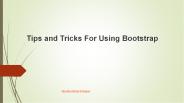 Tips and Tricks For Using Bootstrap