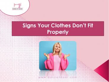 Signs Your Clothes Don’t Fit Properly (1)