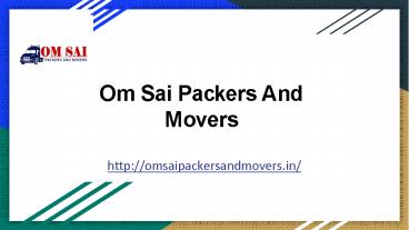 Om Sai Packers And Movers
