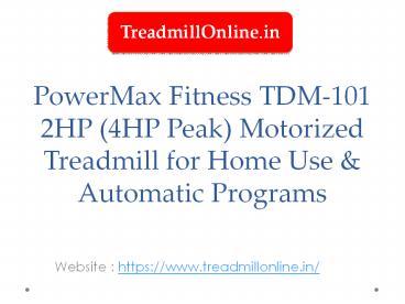 Buy Treadmills Online at Low Prices in India