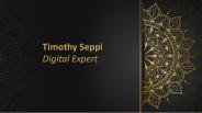 Timothy Seppi -  Digital Expert