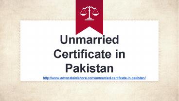 Know Unmarried Certificate Fees in Pakistan (2021) by Law Guidance