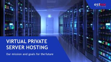 Virtual Private Server Hosting | EstNoc