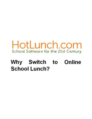 Why Switch to Online School Lunch? - Hot Lunch
