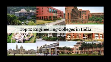 Top 10 Engineering colleges in India
