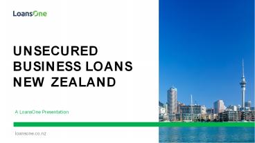 Unsecured Business Loans New Zealand