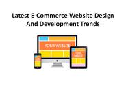 Latest E-Commerce Website Design And Development Trends