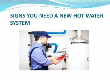 Signs You Need A New Hot Water System