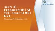 Azure AI Fundamentals | AI 900 | Azure AI 900 | GKT