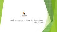 Luxury Car in Jaipur For Promotions and Events