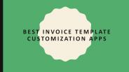 Best Invoice Template Customization Apps