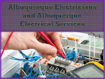 Albuquerque Electricians & Albuquerque Electrical Services