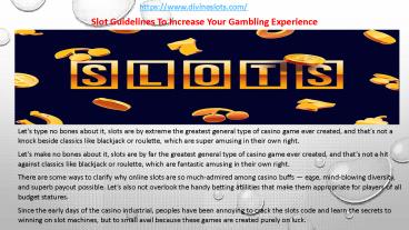 Slot Guidelines To Increase Your Gambling Experience