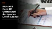 Pros And Cons Of Guaranteed Issue Life Insurance