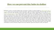How we can prevent tiny holes in clothes