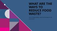 What Are The Ways to Reduce Food Waste?