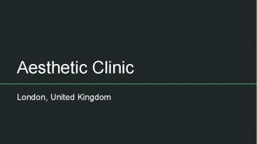 aesthetic doctor UK