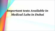 Important Tests Available in medical labs in Dubai