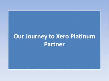 Our Journey to Xero Platinum Partner