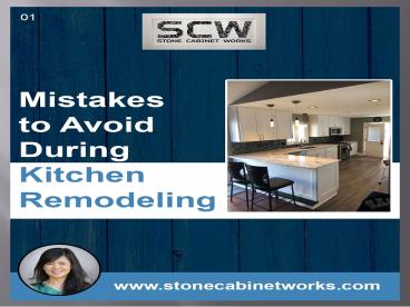 Mistakes to avoid during Kitchen Remodeling - StoneCabinetWorks