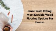 Most Durable Wood Flooring Options For Homes