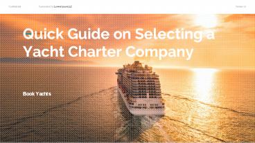 Quick Guide on Selecting a Yacht Charter Company