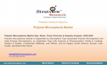 Polymer Microspheres Market Size, Share, Trend, Forecast, & Industry Analysis: 2020-2025